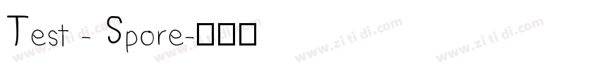 Test - Spore字体转换